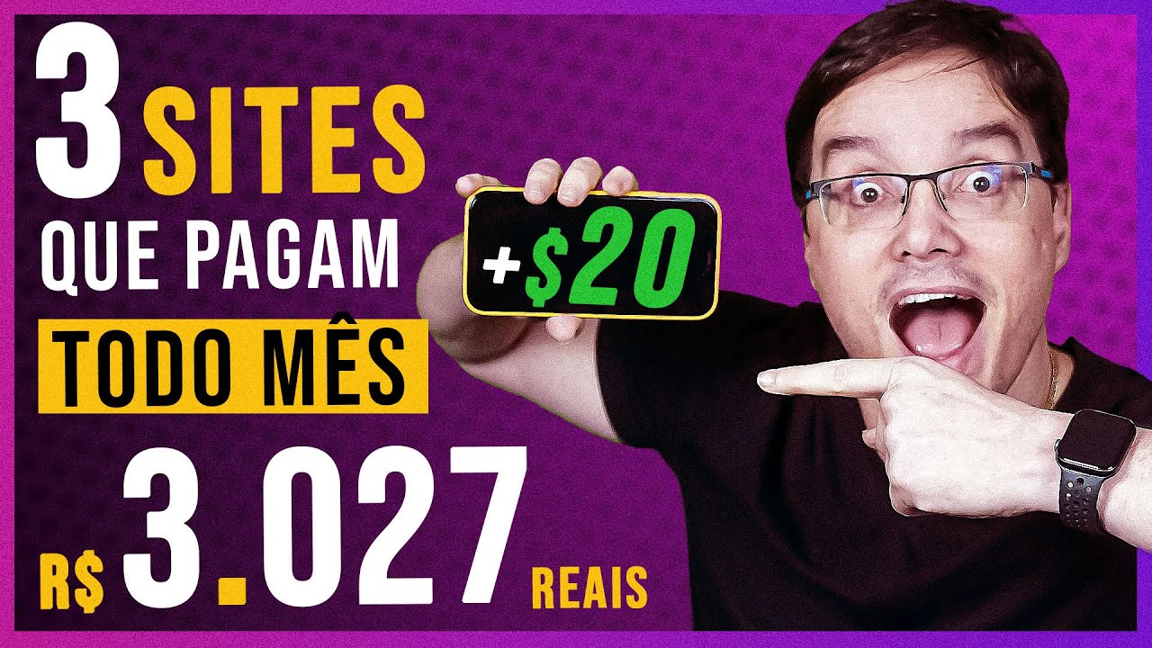 3 SITES QUE PAGAM ATÉ 20 DÓLARES POR DIA! [R$ 3,027,00 POR MÊS]￼
