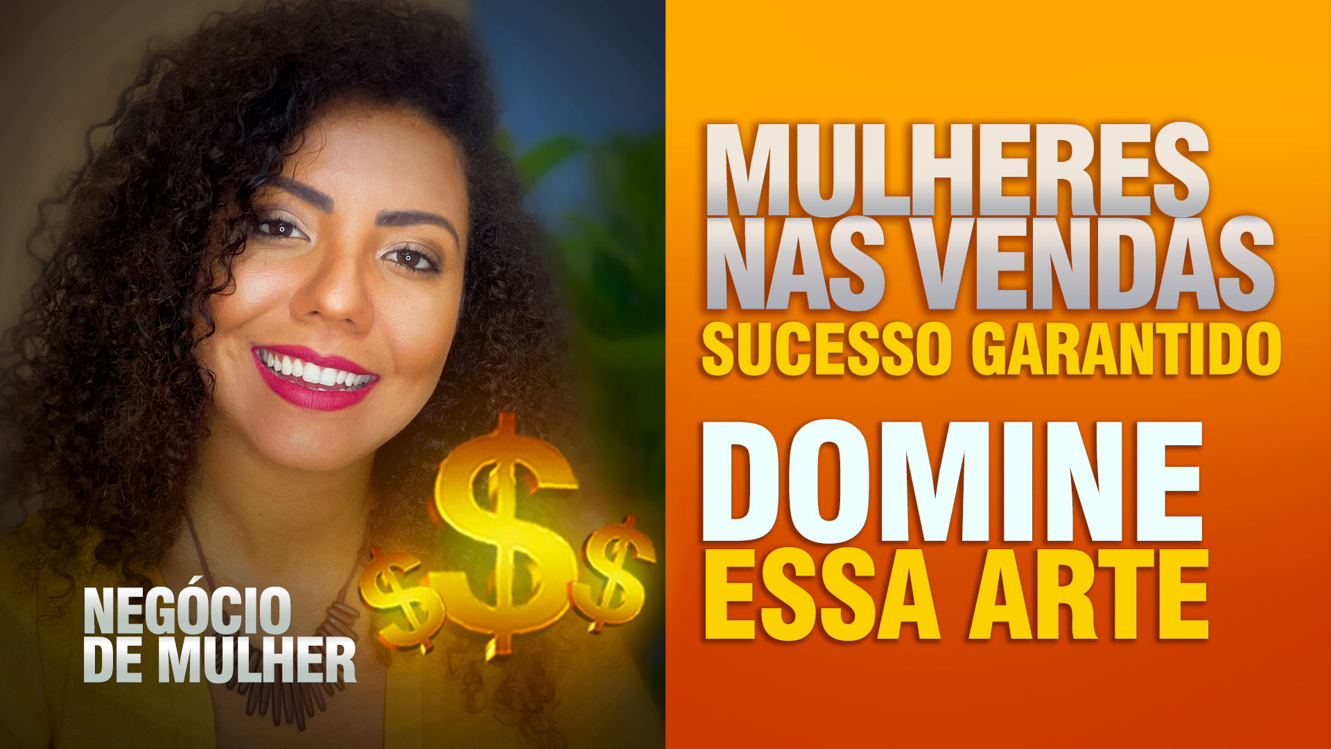 Mulheres nas vendas | Vantagem de ser mulher e técnicas de como vender mais