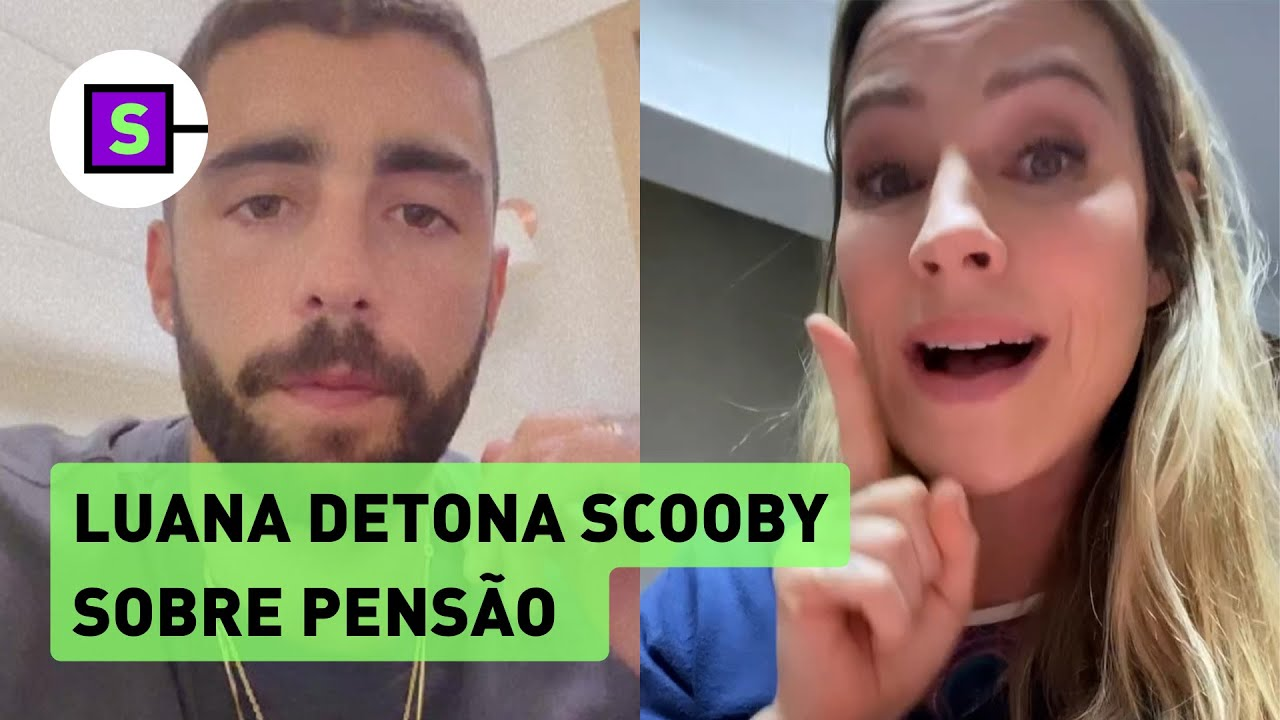 Luana Piovani detona Pedro Scooby sobre valor da pensão dos filhos