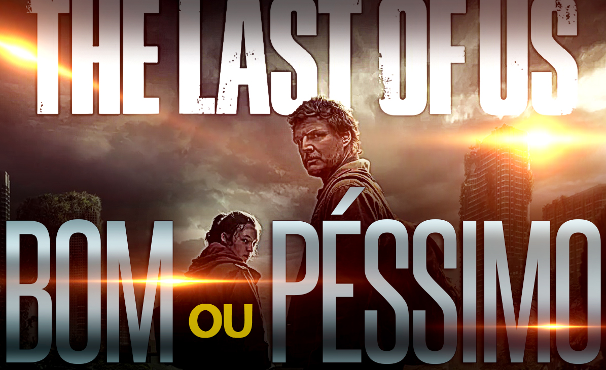 ⚠️LIXO?⚠️SUCESSO DE CRÍTICA E FRACASO DE PÚBLICO?⚠️ 100% APROVAÇÃO Rotten Tomatoes - THE LADT OF US